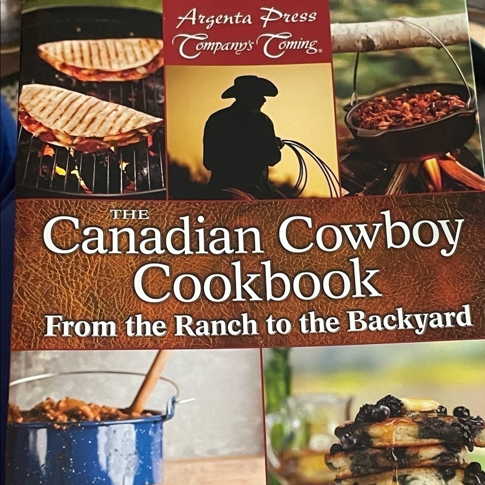 CANADIAN Cowboy cookbook from ranch to the backyard Yellowstone camping outdoor